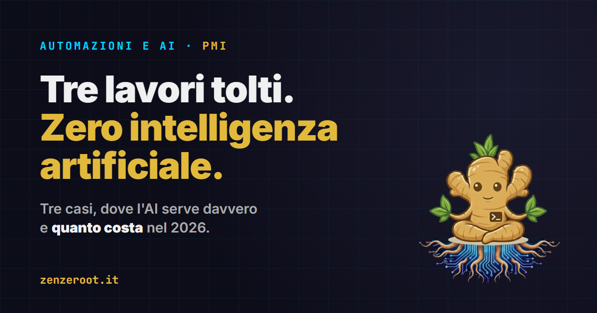 Automazioni e AI in una piccola impresa: tre casi, e perché in nessuno serviva l'intelligenza artificiale